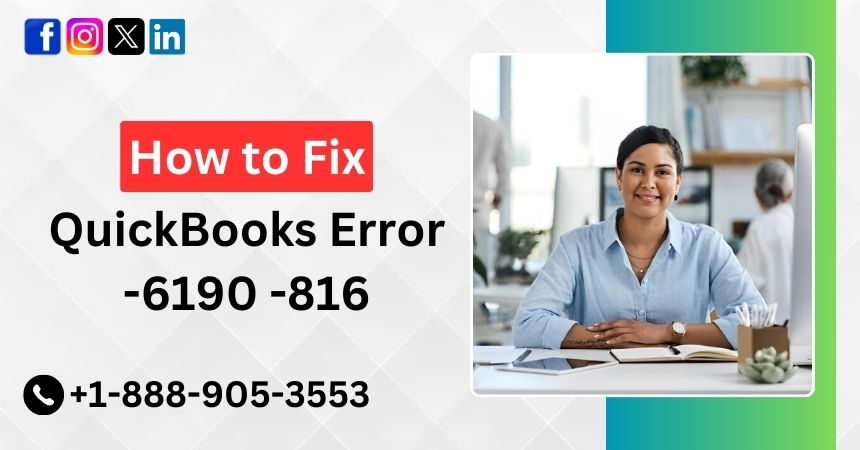 QuickBooks Error -6190 -816