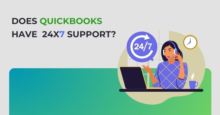 QuickBooks Enterprise 24/7 Support