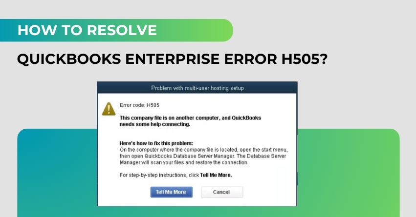 QuickBooks Enterprise Error H505