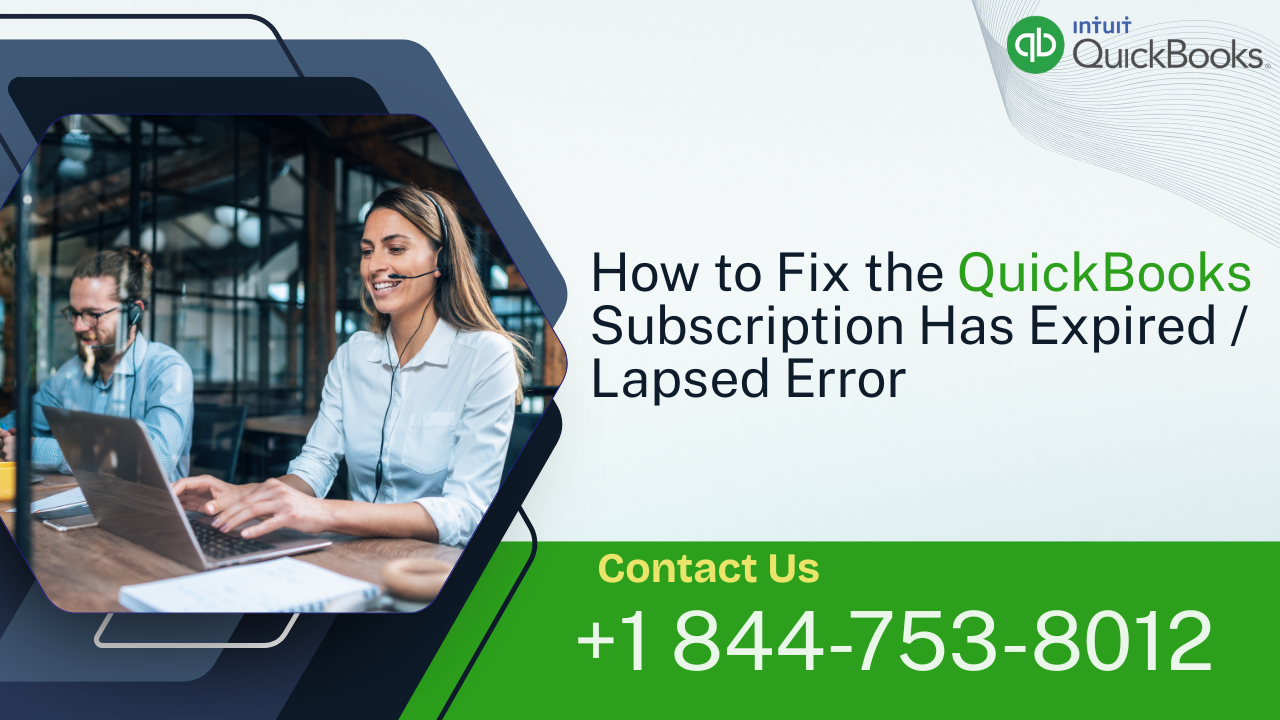 How to Fix the QuickBooks Subscription Has Expired / Lapsed Error