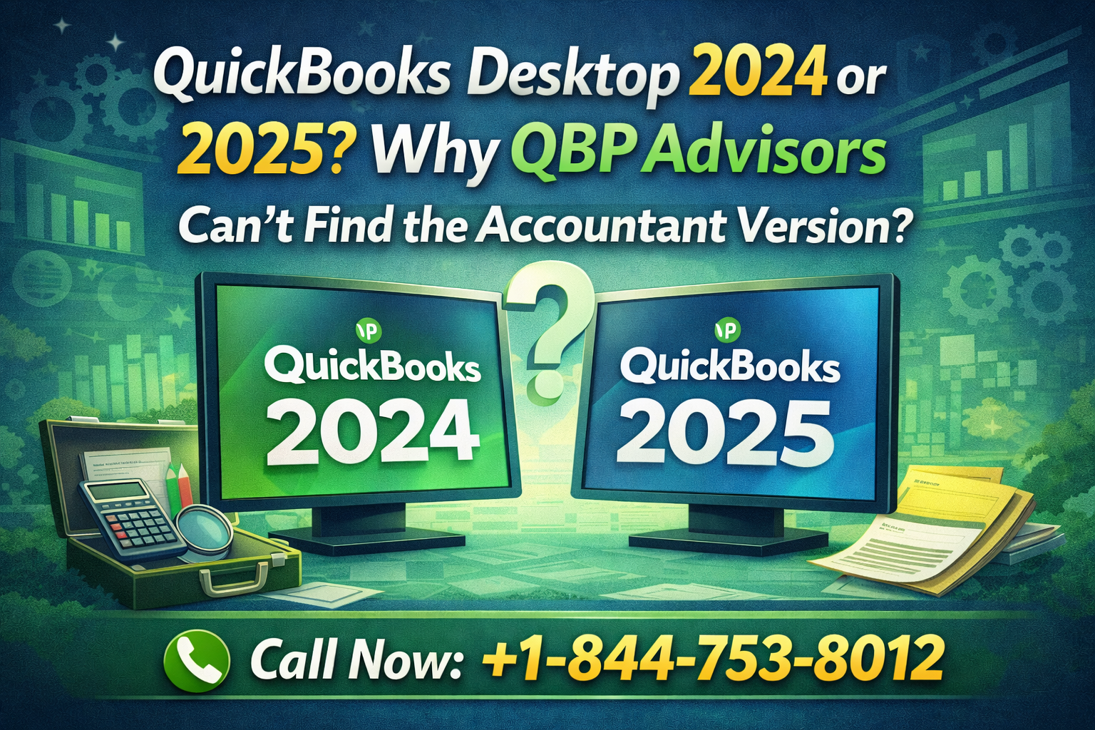 QuickBooks Desktop Accountant 2024 or 2025
