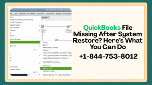 QuickBooks File Missing After System Restore