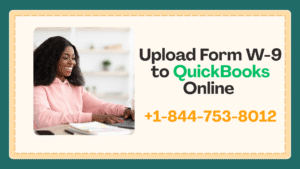 Upload Form W-9 to QuickBooks Online