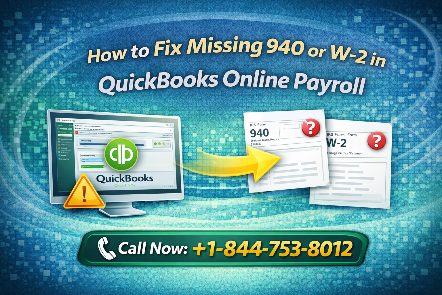 Missing 940 or W-2 in QuickBooks